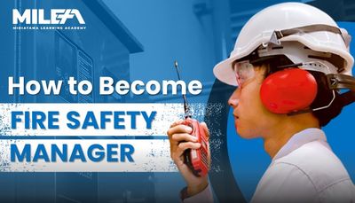 How To Become Fire Safety Manager (FSM)