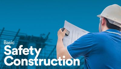 Basic Safety Construction