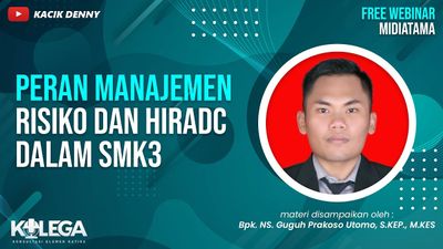 Peran Manajemen Risiko dan HIRADC dalam SMK3